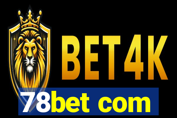 78bet com